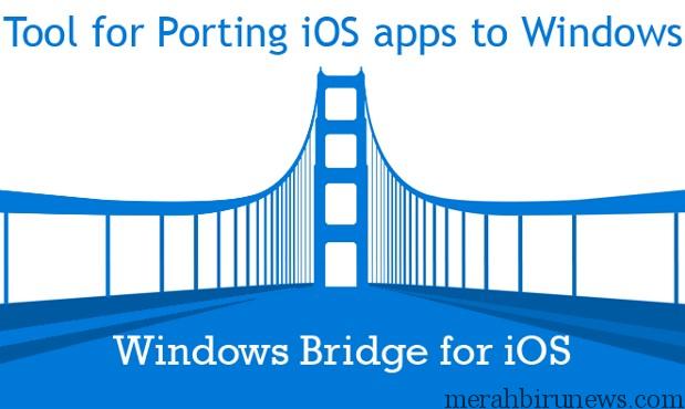 Windows Bridge for iOS
