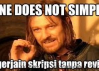 Kumpulan Meme Skripsi Yang Bikin Kamu Semangat Skripsi !
