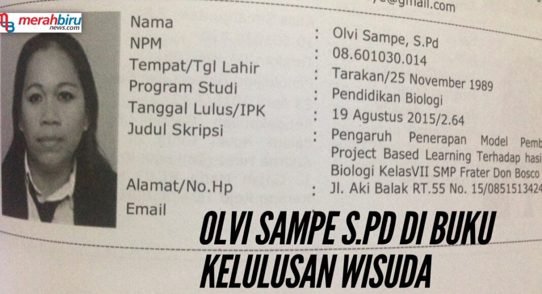 Olvi Sampe S.Pd, Lulusan UBT Yang Meninggal Dunia Saat Akan Mengikuti Wisuda Olvi Sampe S.Pd, Lulusan UBT Yang Meninggal Dunia Saat Akan Mengikuti Wisuda