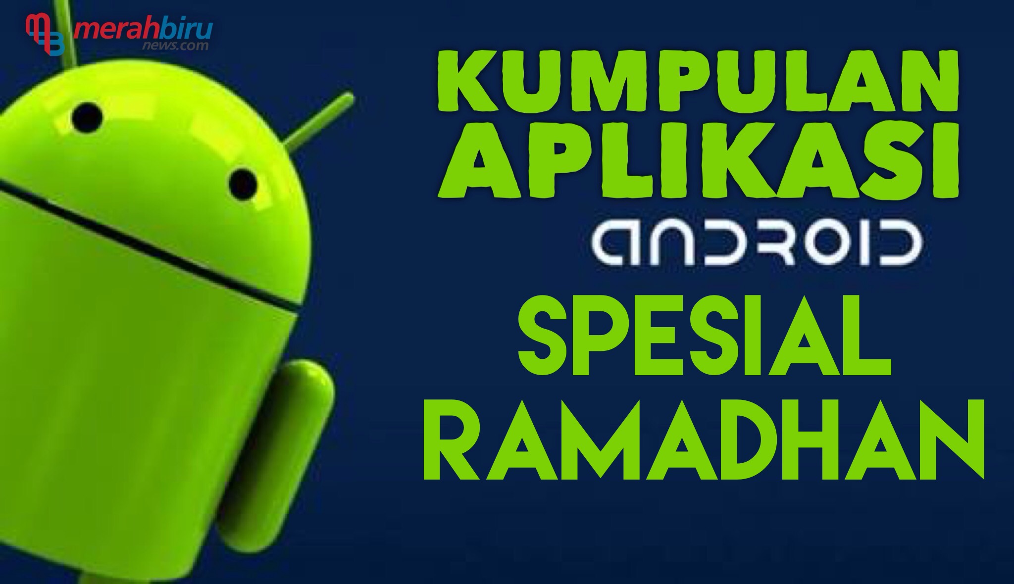 Kumpulan Aplikasi Android Spesial Puasa Ramadhan