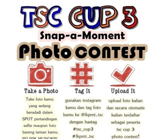 TSC III Snap-a-moment, Abadikan Foto Unik Kamu Selama TSC III Dan Dapatkan Hadiah Menarik